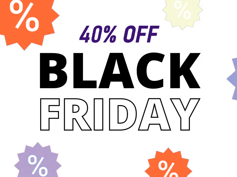 BLACK FRIDAY - 40% OFF COLLECTION!