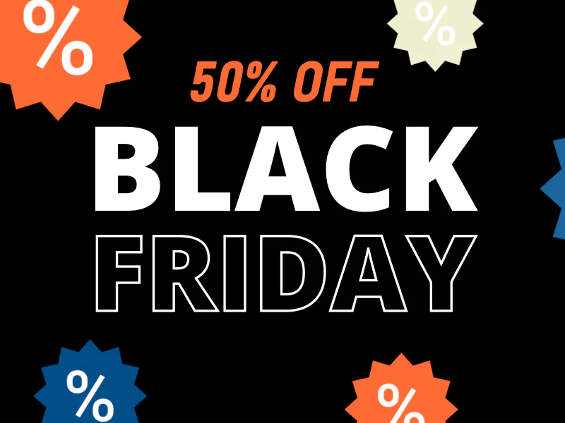 BLACK FRIDAY - 50% OFF COLLECTION!